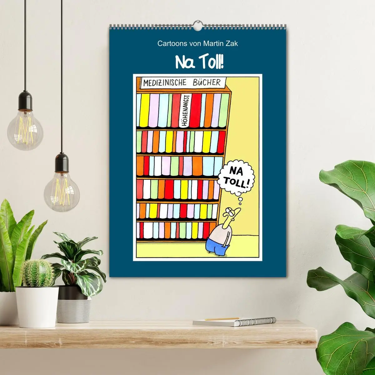 Bild: 9783516456837 | Na Toll! Comics von Martin Zak (Wandkalender 2026 DIN A2 hoch),...