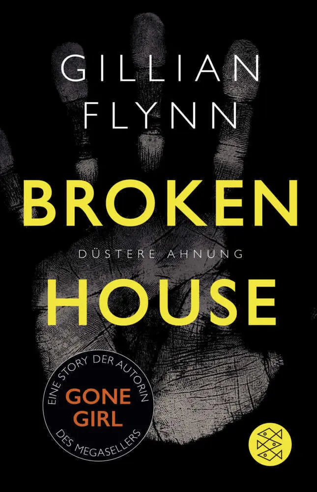 Cover: 9783596036837 | Broken House - Düstere Ahnung | Eine Story | Gillian Flynn | Buch