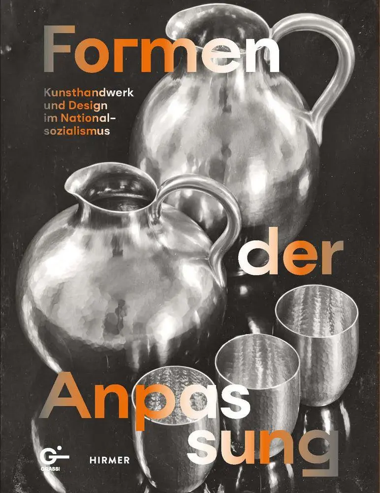 Cover: 9783777446837 | Formen der Anpassung | Kunsthandwerk und Design im Nationalsozialismus
