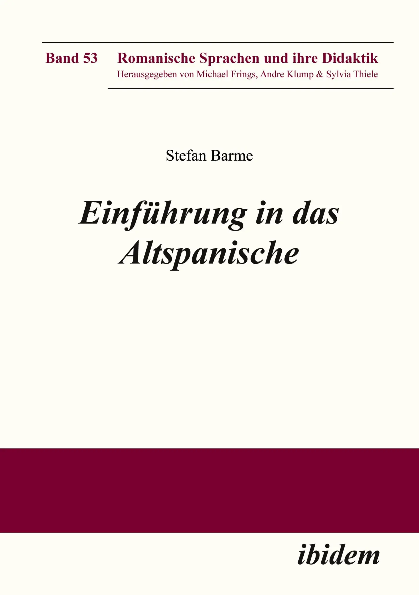 Cover: 9783838206837 | Einführung in das Altspanische | Stefan Barme | Taschenbuch | 172 S.