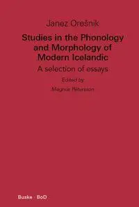 Cover: 9783871186837 | Studies in the Phonology and Morphology of Modern Icelandic | Oresnik