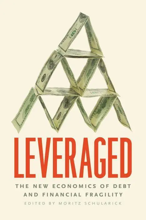 Cover: 9780226816937 | Leveraged | The New Economics of Debt and Financial Fragility | Buch