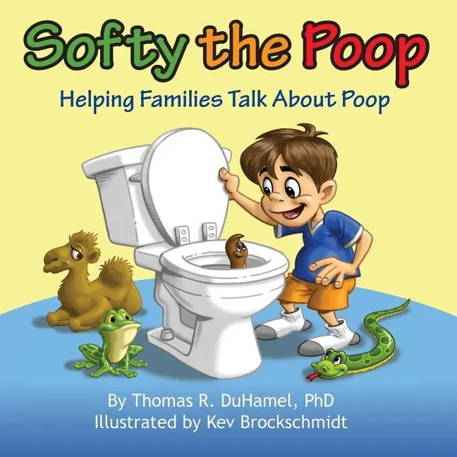 Cover: 9780985496937 | Softy the Poop | Helping Families Talk About Poop | Thomas R Duhamel