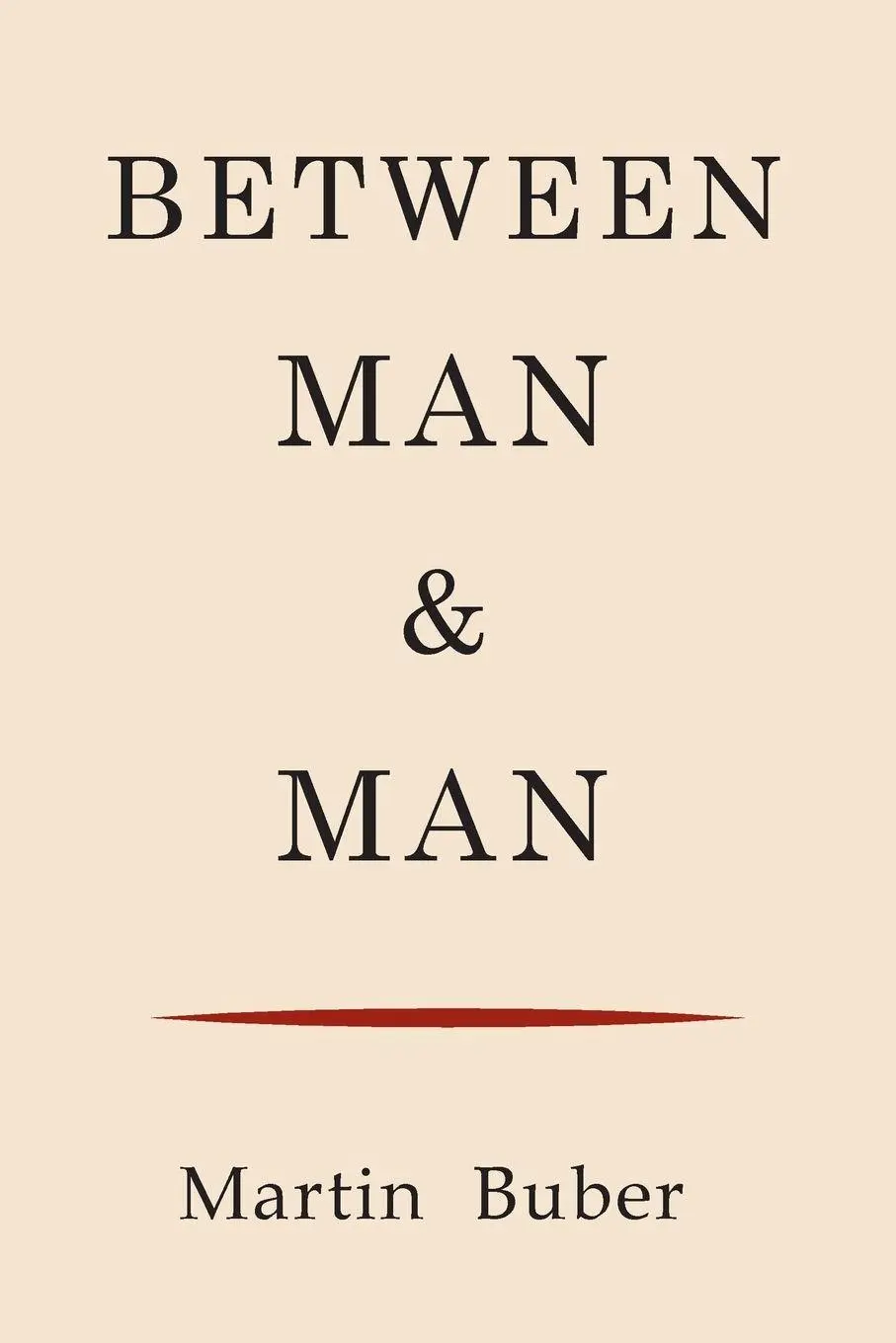 Cover: 9781614276937 | Between Man and Man | Martin Buber | Taschenbuch | Englisch | 2014