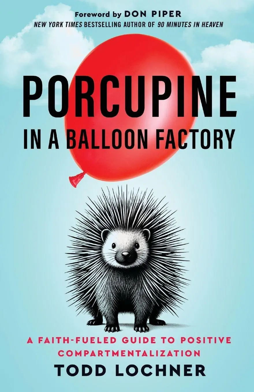 Cover: 9781636986937 | Porcupine in a Balloon Factory | Todd Lochner | Taschenbuch | Englisch