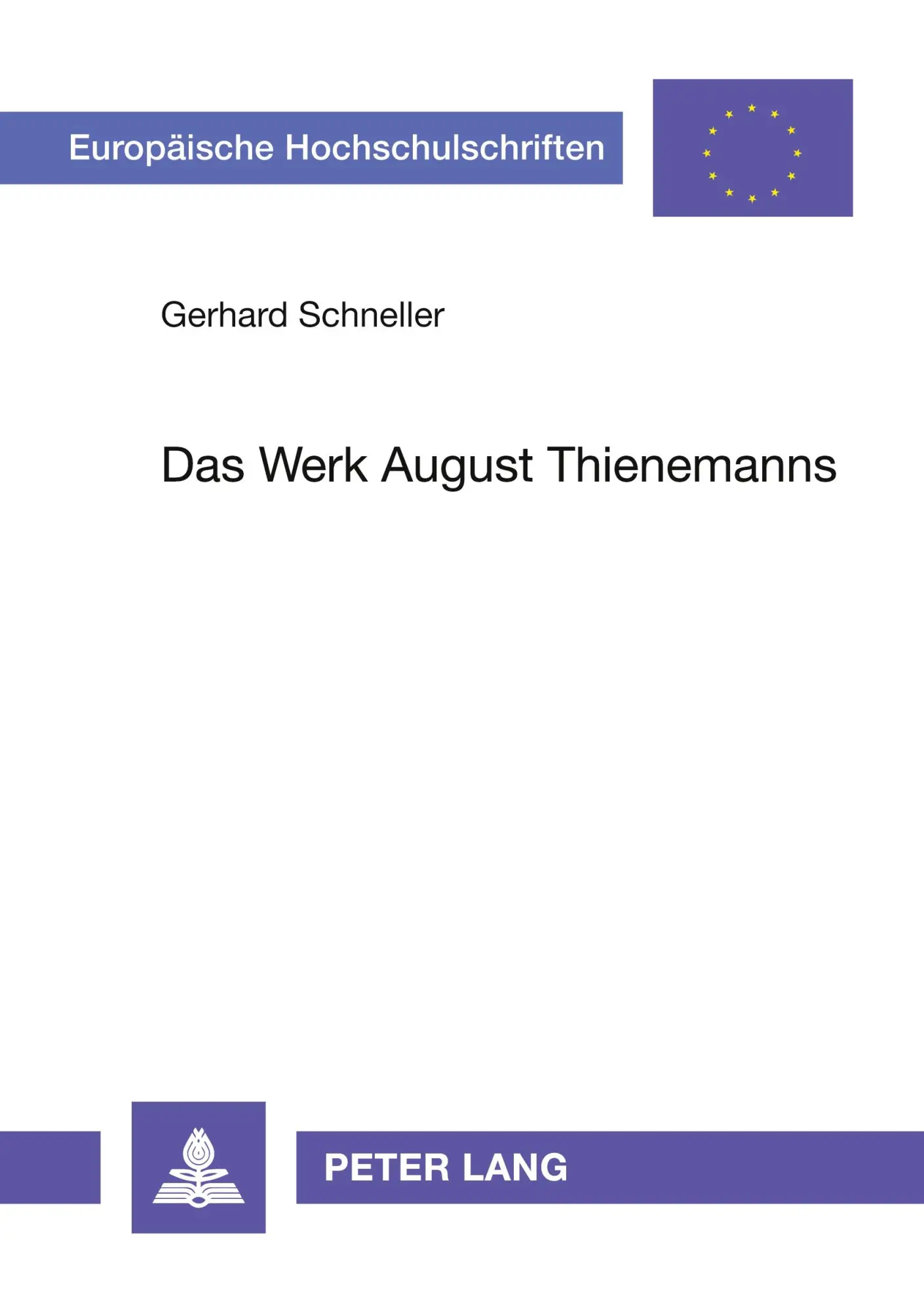 Cover: 9783631426937 | Das Werk August Thienemanns | Gerhard Schneller | Taschenbuch | 1993