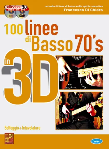 Cover: 9788850716937 | 100 Linee di Basso 70's in 3D | Francesco Di Chiara | Buch + CD + DVD