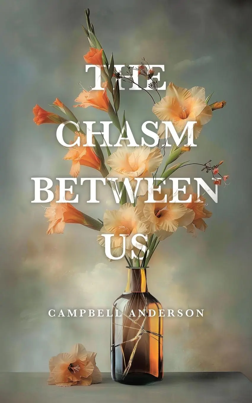 Cover: 9780228857037 | The Chasm Between Us | Campbell Anderson | Taschenbuch | Englisch