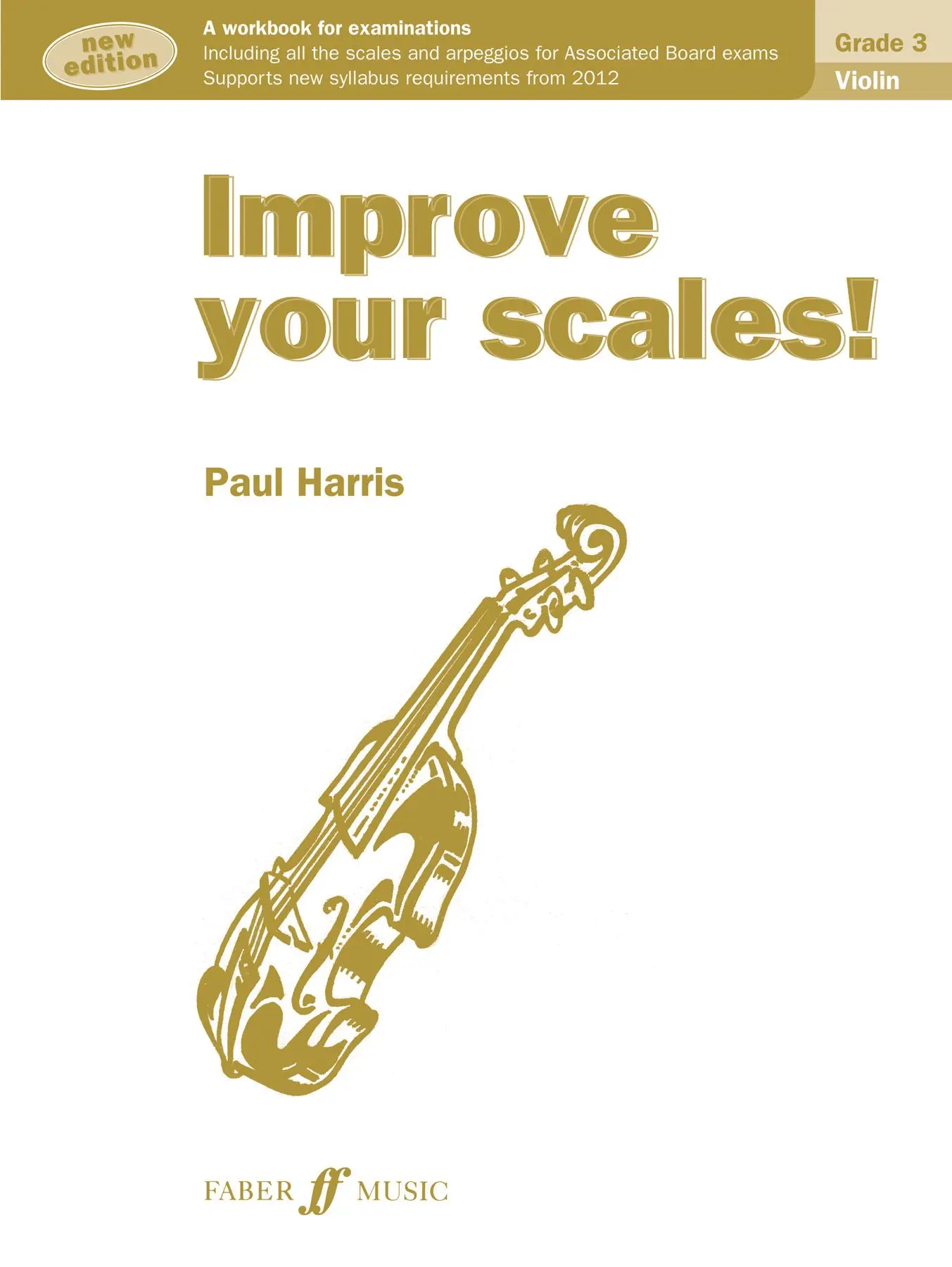Cover: 9780571537037 | Improve your scales! Violin Grade 3 NEW | Paul Harris | Taschenbuch