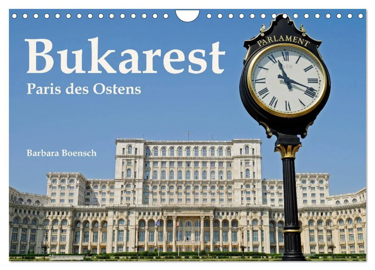 Cover: 9783516197037 | Bukarest - Paris des Ostens (Wandkalender 2026 DIN A4 quer),...