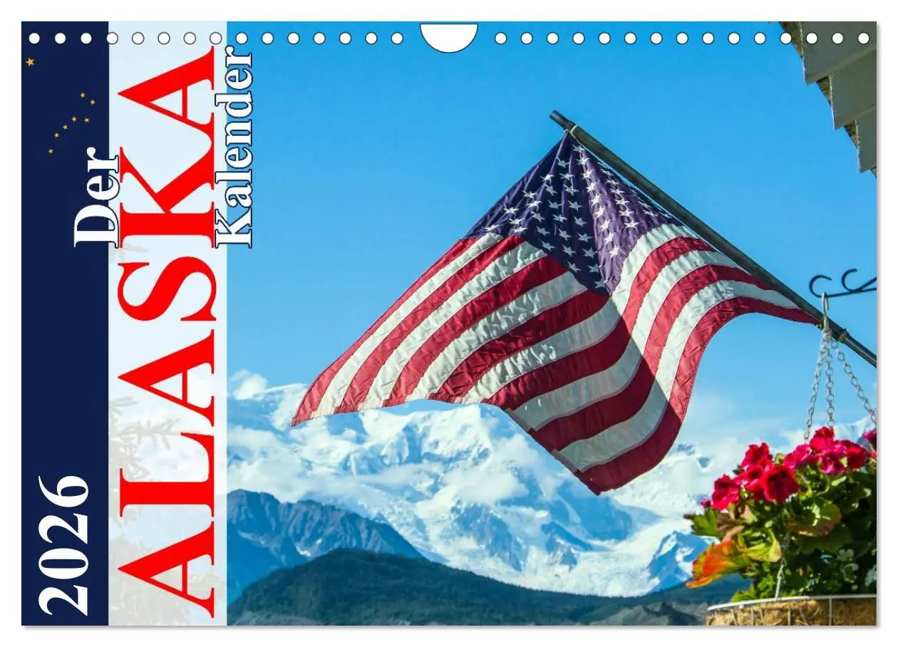 Cover: 9783516187137 | Der Alaska Kalender (Wandkalender 2026 DIN A4 quer), CALVENDO...