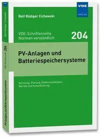 Cover: 9783800767137 | PV-Anlagen und Batteriespeichersysteme | Rolf Rüdiger Cichowski | Buch