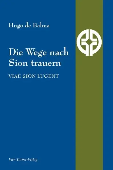 Cover: 9783896807137 | Die Wege nach Sion trauern | Hugo de Balma | Taschenbuch | 295 S.