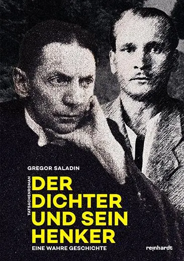 Cover: 9783724527237 | Der Dichter und sein Henker | Eine wahre Geschichte | Gregor Saladin