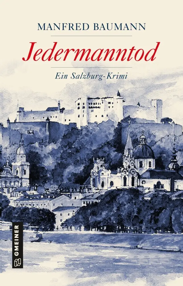 Cover: 9783839227237 | Jedermanntod | Ein Salzburg-Krimi | Manfred Baumann | Buch | 372 S.