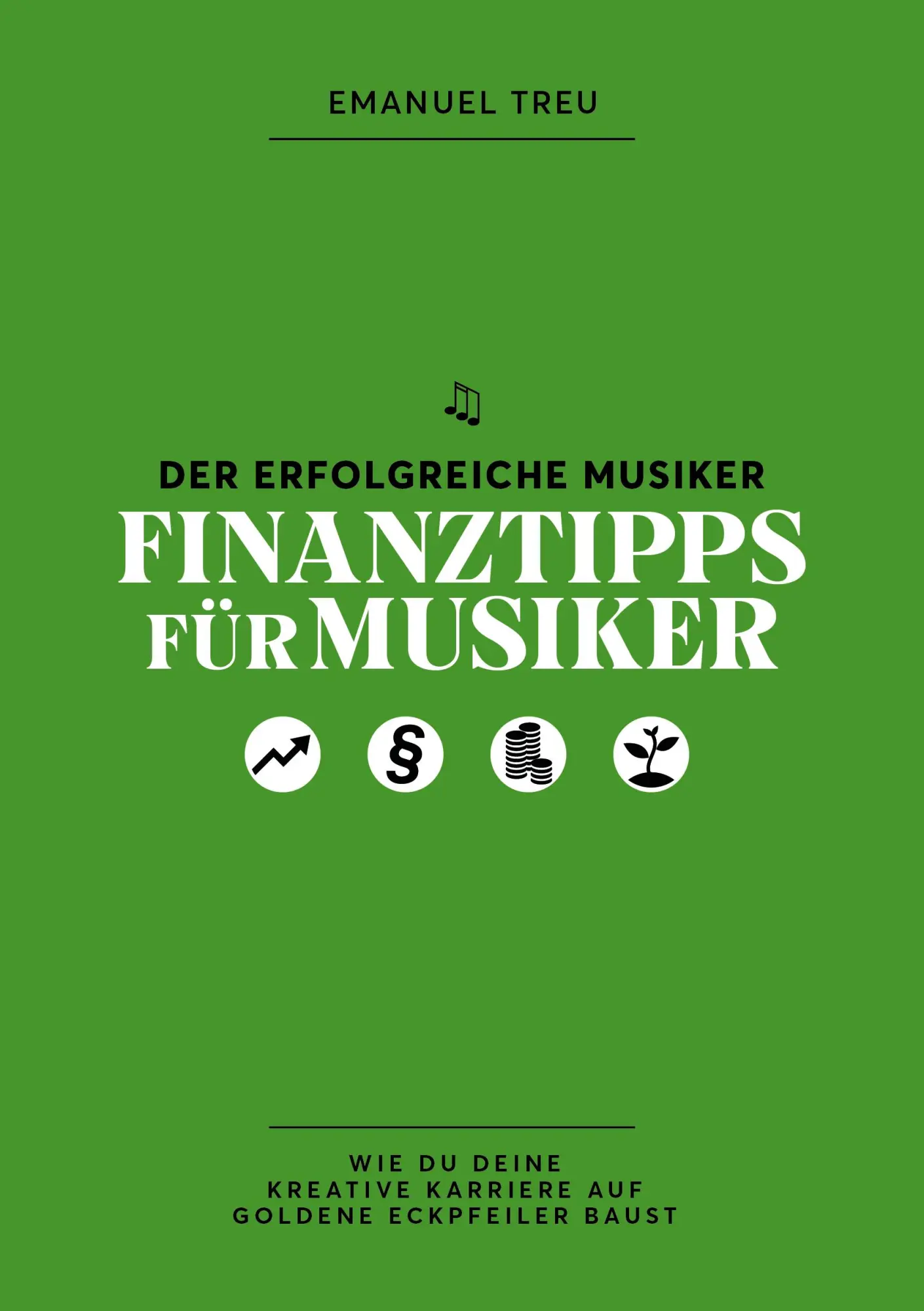 Cover: 9783950487237 | Finanztipps für Musiker | Emanuel Treu | Taschenbuch | Deutsch | 2019