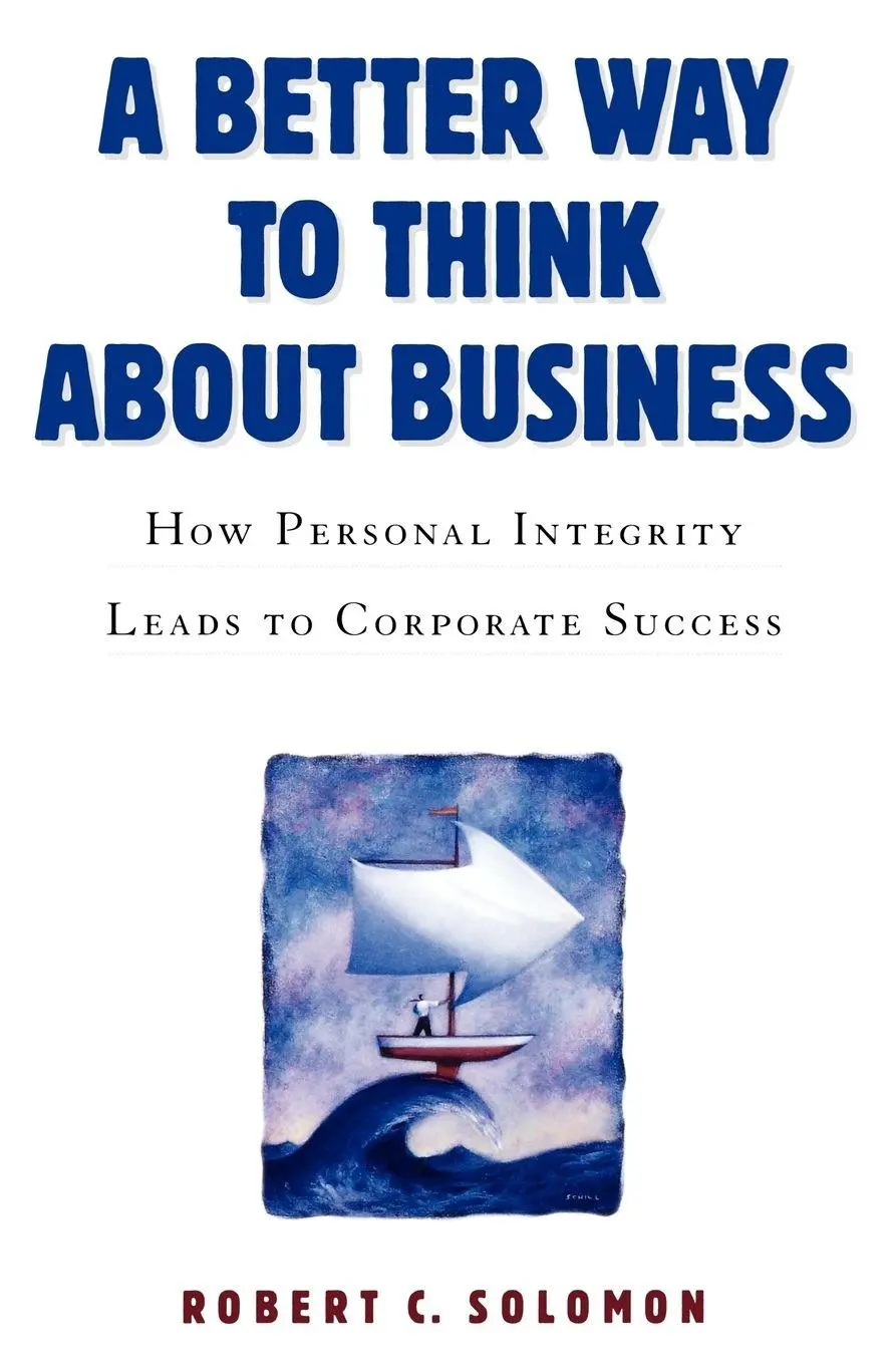 Cover: 9780195167337 | A Better Way to Think about Business | Robert C. Solomon | Taschenbuch