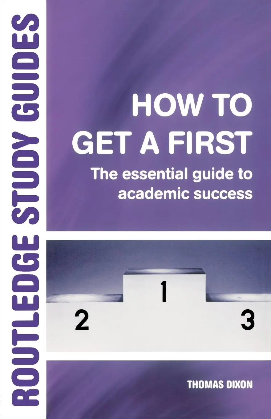 Cover: 9780415317337 | How to Get a First | The Essential Guide to Academic Success | Dixon