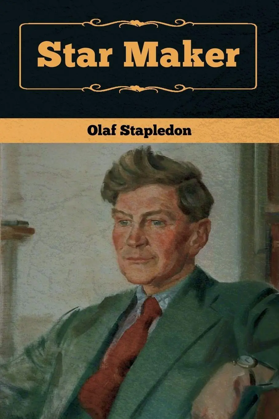 Cover: 9781618957337 | Star Maker | Olaf Stapledon | Taschenbuch | Kartoniert / Broschiert