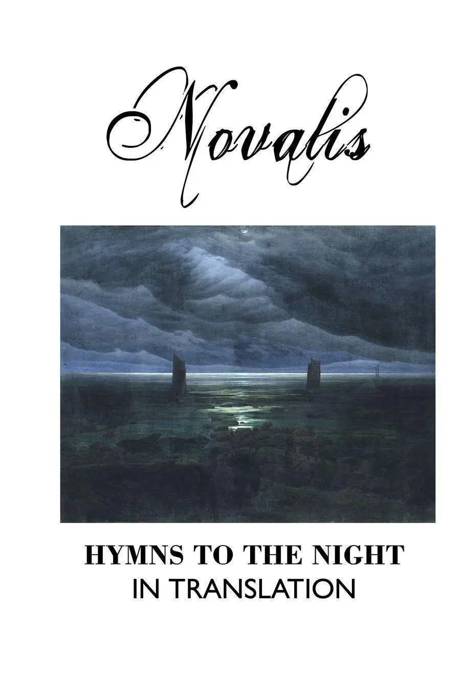 Cover: 9781861717337 | HYMNS TO THE NIGHT IN TRANSLATION | Novalis | Taschenbuch | Englisch