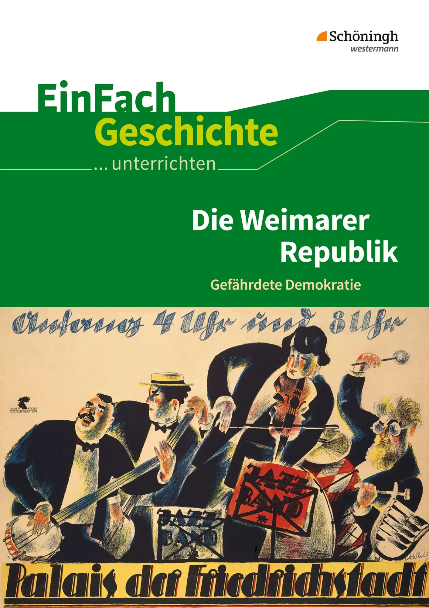 Cover: 9783140247337 | Die Weimarer Republik. EinFach Geschichte ...unterrichten | Chwalek