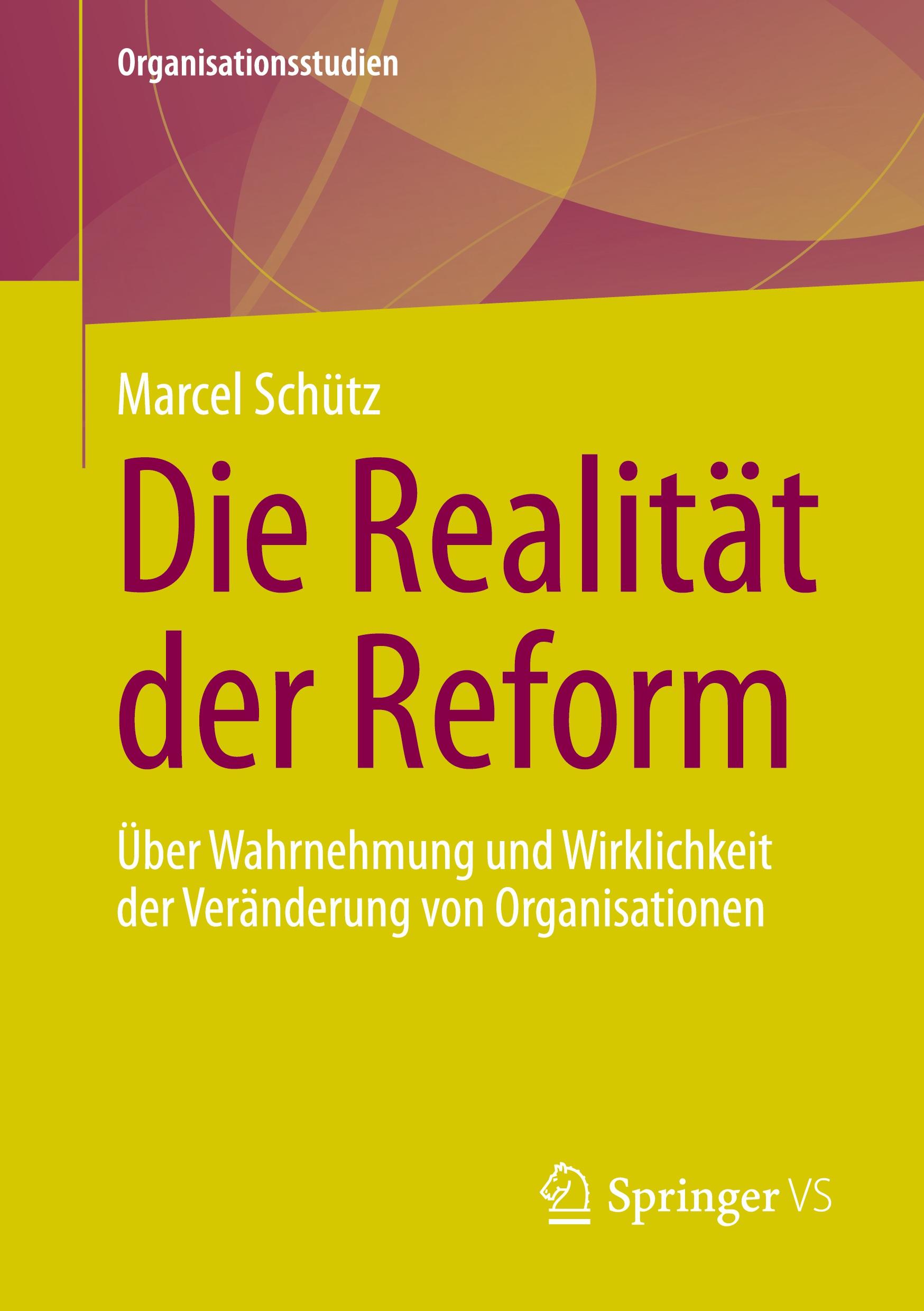 Cover: 9783658357337 | Die Realität der Reform | Marcel Schütz | Taschenbuch | Paperback