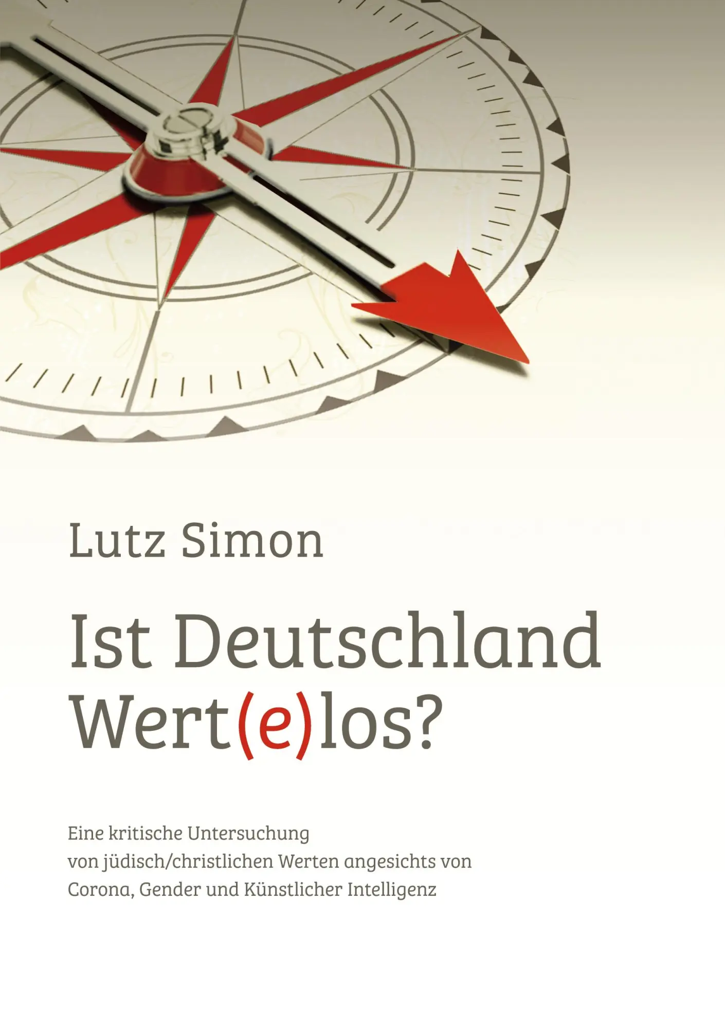 Cover: 9783754387337 | Ist Deutschland wert(e)los? | Lutz Simon | Taschenbuch | Paperback