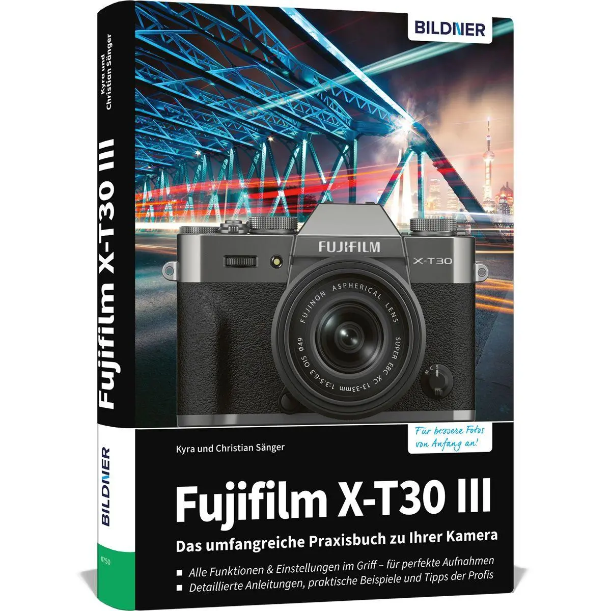 Cover: 9783832807337 | Fujifilm X-T30 III - Das umfangreiche Praxisbuch zu Ihrer Kamera