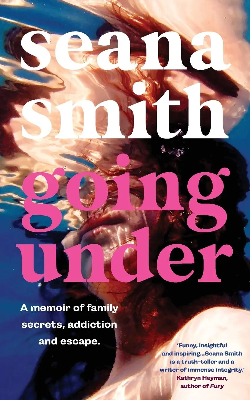 Cover: 9781920727437 | Going Under, a memoir of family secrets, addiction and escape | Smith