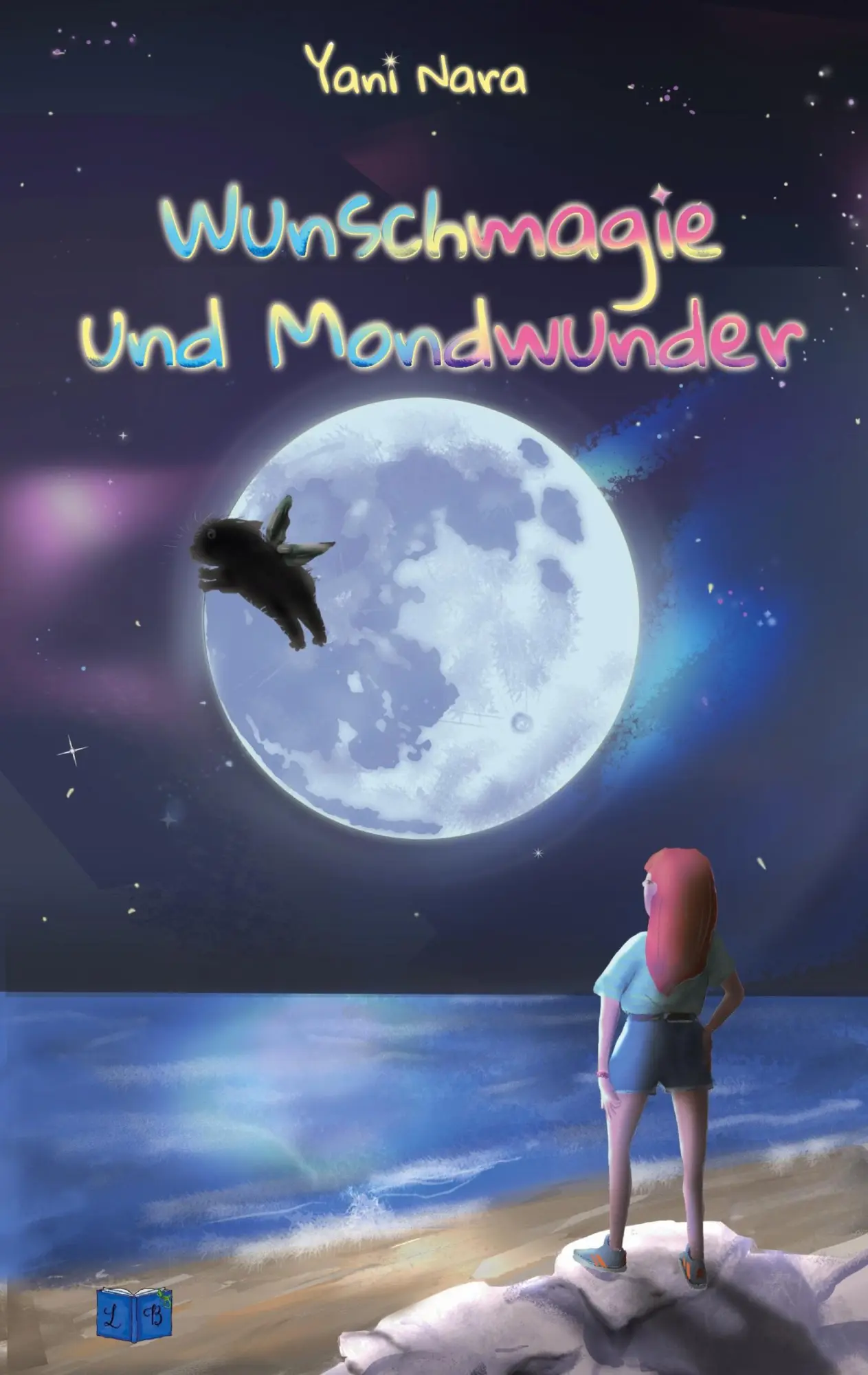 Cover: 9783752607437 | Wunschmagie und Mondwunder | Yani Nara | Taschenbuch | 234 S. | 2020