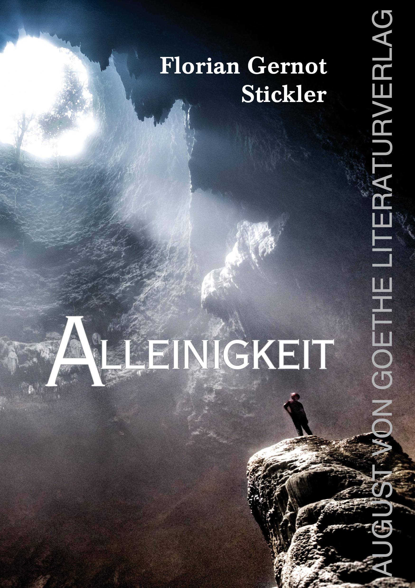 Cover: 9783837227437 | Alleinigkeit | Florian Gernot Stickler | Taschenbuch | Deutsch | 2024