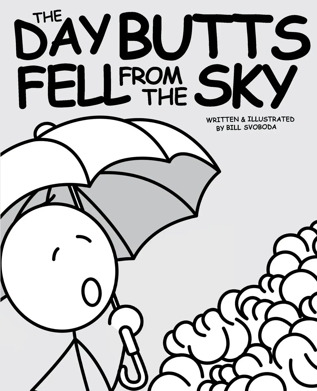 Cover: 9798990627437 | The Day Butts Fell from the Sky | Bill Svoboda | Taschenbuch | 2024
