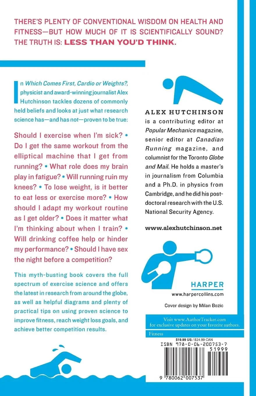 Rückseite: 9780062007537 | Which Comes First, Cardio or Weights? | Alex Hutchinson | Taschenbuch
