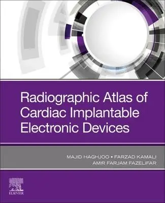 Cover: 9780323847537 | Radiographic Atlas of Cardiac Implantable Electronic Devices | Buch