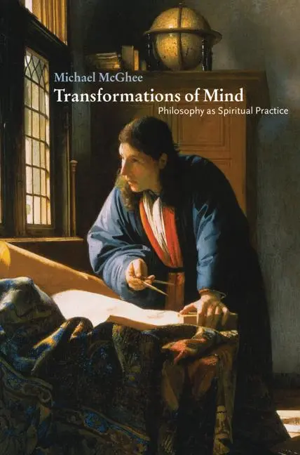 Cover: 9780521777537 | Transformations of Mind | Philosophy as Spiritual Practice | Mcghee
