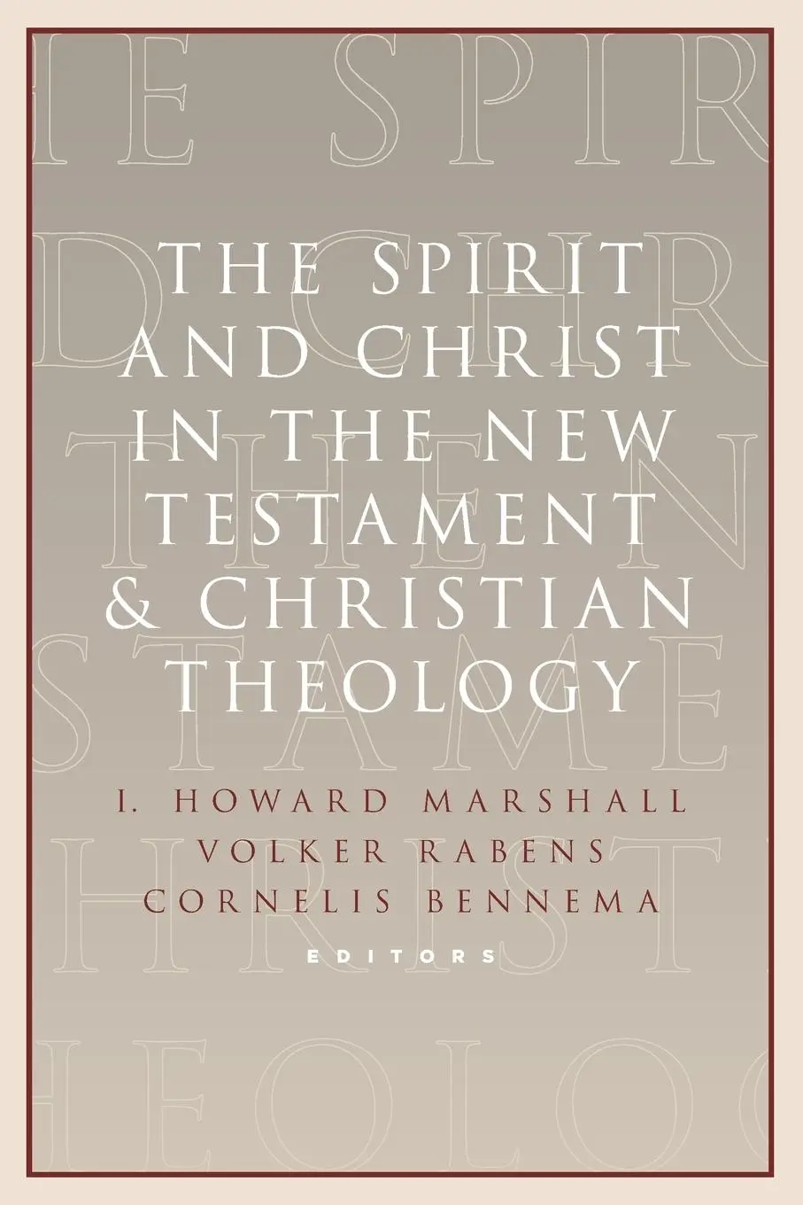 Cover: 9780802867537 | Spirit and Christ in the New Testament and Christian Theology | Buch