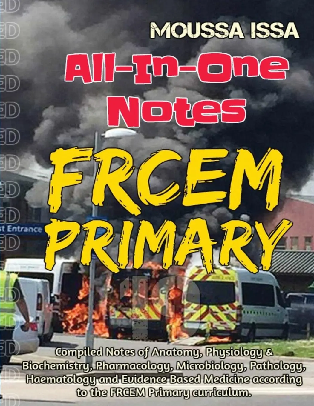 Cover: 9781999957537 | FRCEM PRIMARY | All-In-One Notes (2018 Edition, Full Colour) | Issa