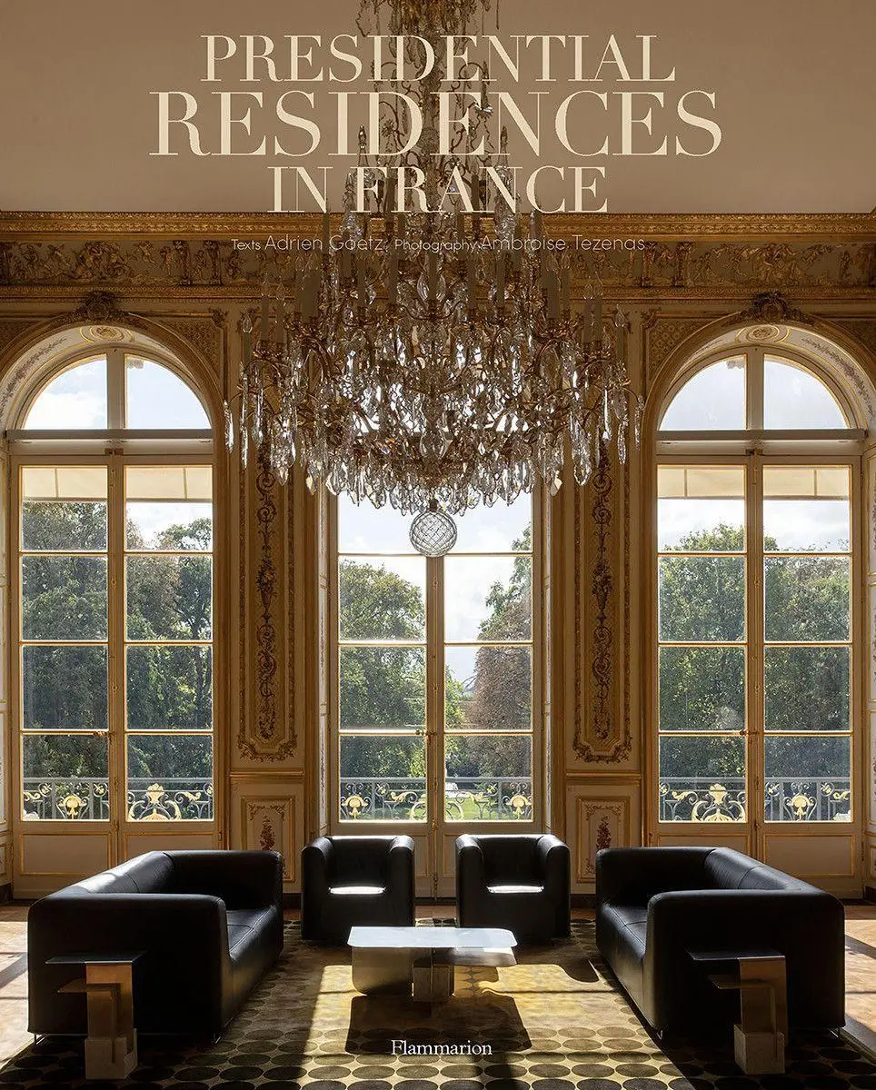 Cover: 9782080247537 | Presidential Residences in France | Adrien Goetz | Buch | Gebunden