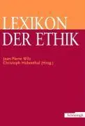 Cover: 9783506797537 | Lexikon der Ethik | Jean-Pierre Wils | Buch | 422 S. | Deutsch | 2006