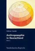 Cover: 9783525367537 | Anthroposophie in Deutschland | Helmut Zander | Taschenbuch | 1884 S.