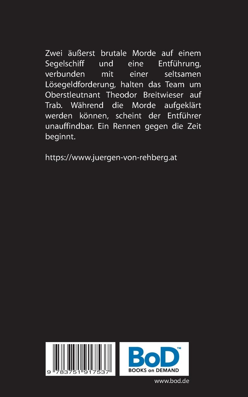 Rückseite: 9783751917537 | Der Tod setzte die Segel | Juergen von Rehberg | Taschenbuch | 128 S.