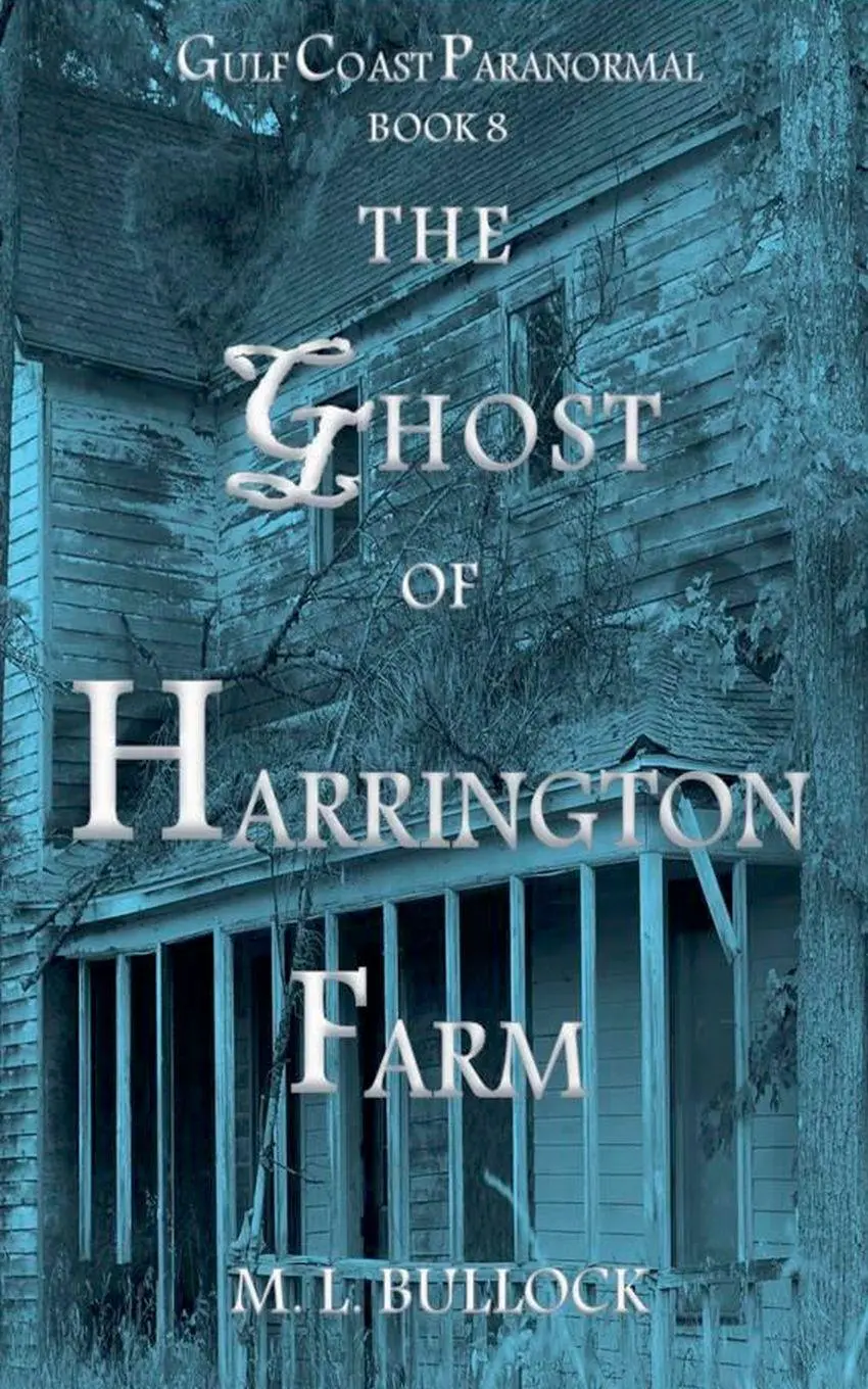 Cover: 9798201197537 | The Ghost of Harrington Farm | M. L. Bullock | Taschenbuch | Englisch