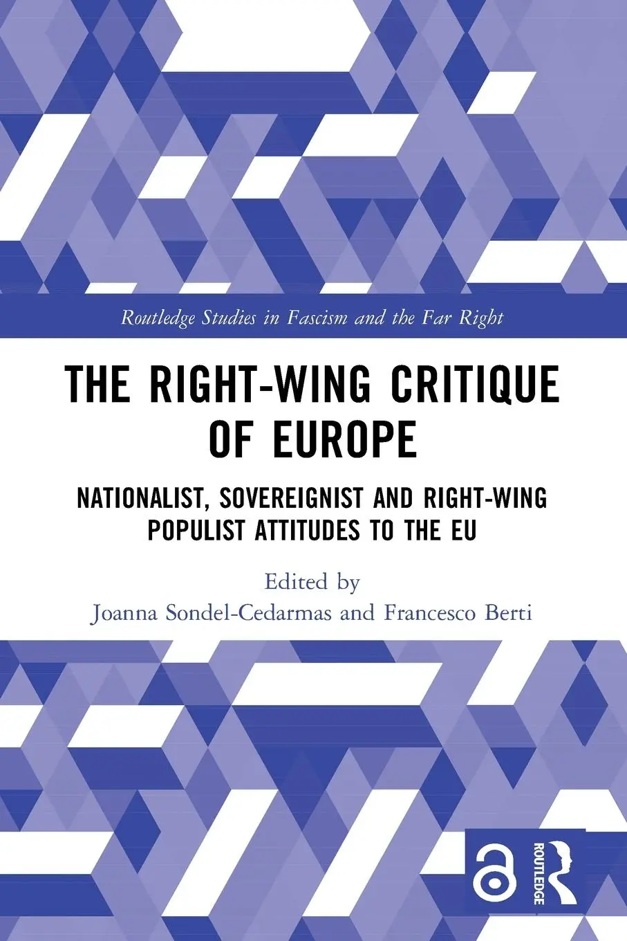 Cover: 9781032127637 | The Right-Wing Critique of Europe | Joanna Sondel-Cedarmas (u. a.)