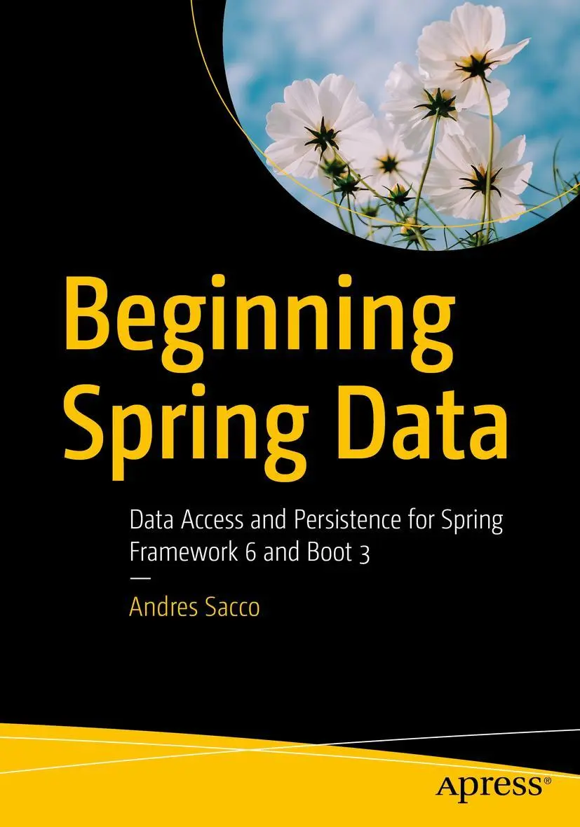 Cover: 9781484287637 | Beginning Spring Data | Andres Sacco | Taschenbuch | xxii | Englisch