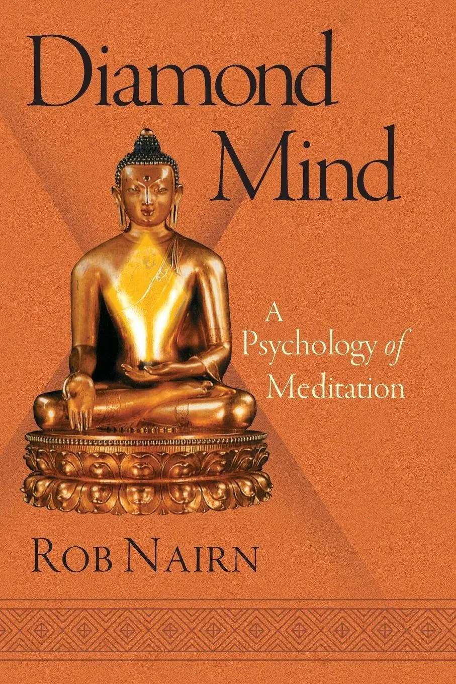Cover: 9781570627637 | Diamond Mind | A Psychology of Meditation | Rob Nairn | Taschenbuch