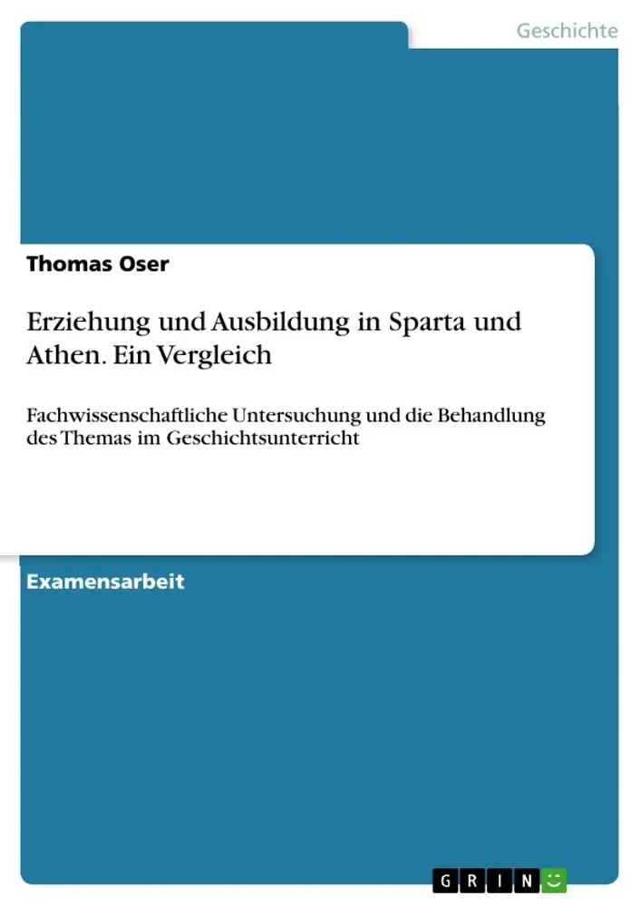 Cover: 9783638907637 | Erziehung und Ausbildung in Sparta und Athen. Ein Vergleich | Oser