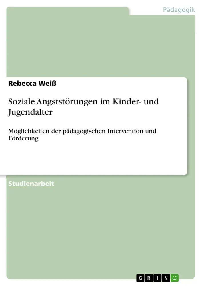 Cover: 9783656657637 | Soziale Angststörungen im Kinder- und Jugendalter | Rebecca Weiß