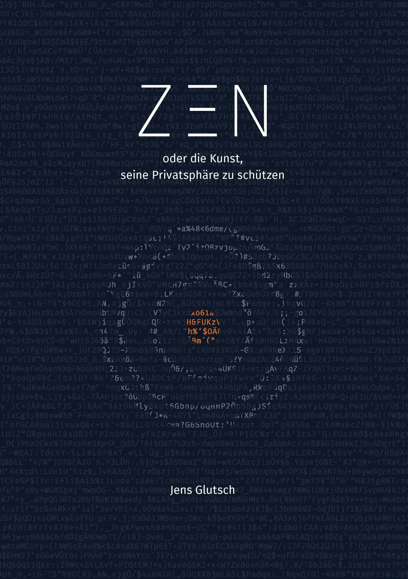 Zen oder die Kunst, seine Privatsphäre zu schützen