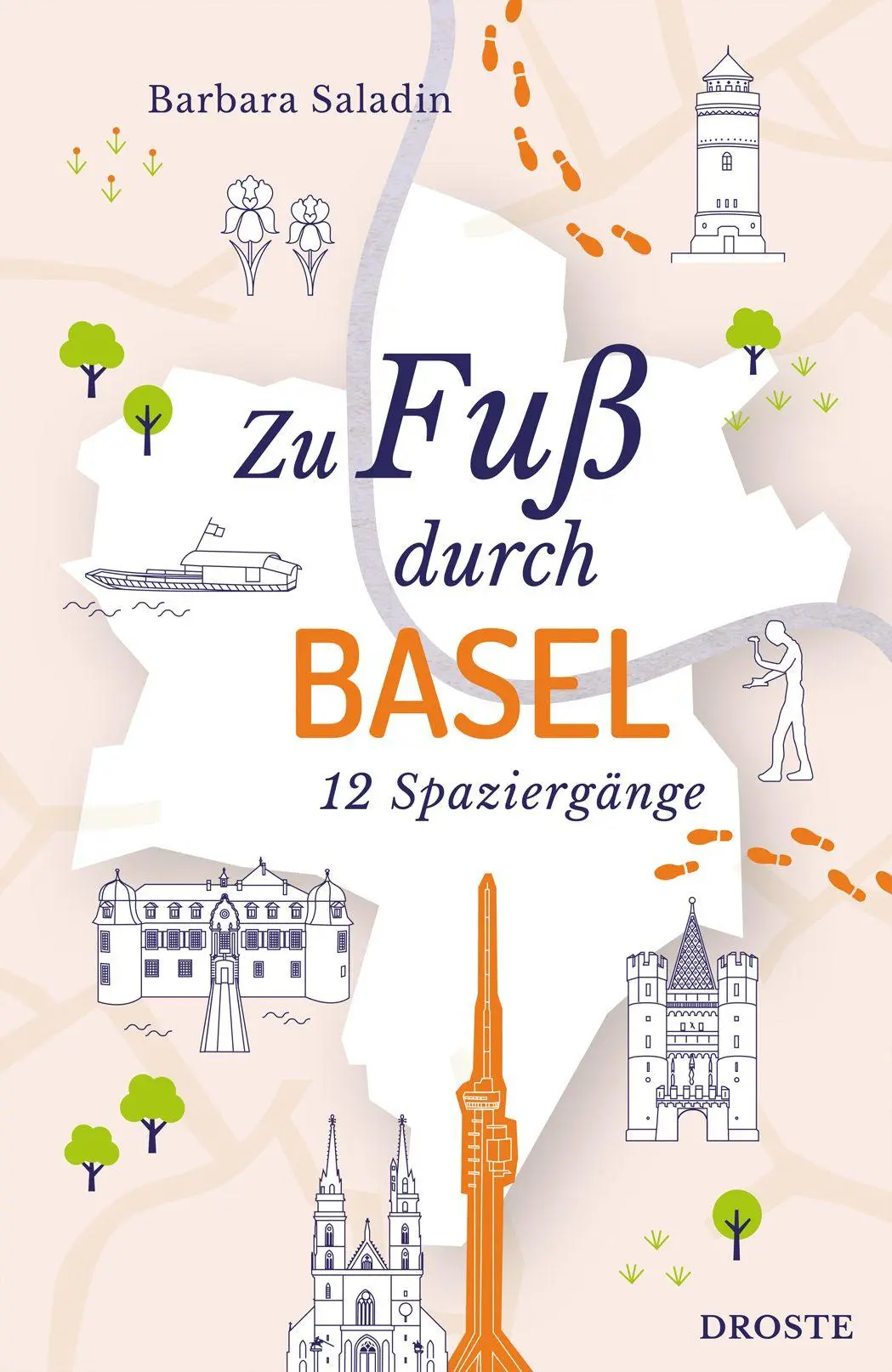 Cover: 9783770027637 | Zu Fuß durch Basel | Barbara Saladin | Taschenbuch | 168 S. | Deutsch