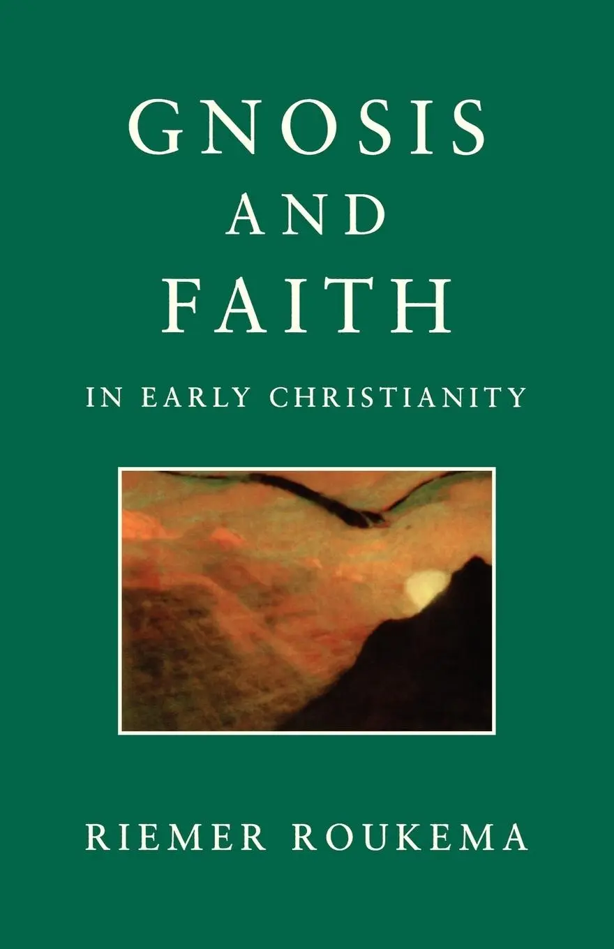 Cover: 9780334027737 | Gnosis and Faith in Early Christianity | Riemer Roukema (u. a.) | Buch